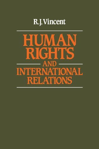 Human Rights and International Relations by Vincent, R. J. (1986) Paperback