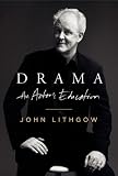 Drama: An Actor's Education