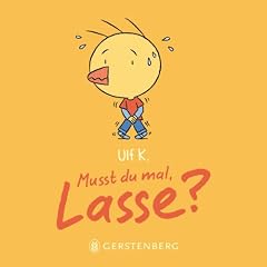 Musst Du mal, Lasse?