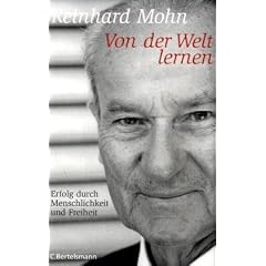 Von der Welt lernen: Erfolg durch Menschlichkeit und Freiheit