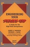 Engineering Your Start-Up: A Guide for the High-Tech Entrepreneur (2nd Edition)