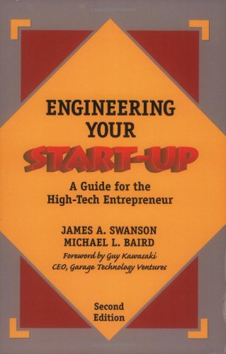 Engineering Your Start-Up: A Guide for the High-Tech Entrepreneur (2nd Edition)