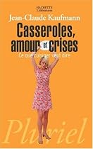 Casseroles, amour et crises : Ce que cuisiner veut dire