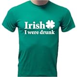 Irish I Were Drunk St. Patrick's Day T-Shirt - X-Large - Kelly Green