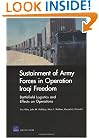 Sustainment of Army Forces in Operation Iraqi Freedom: Battlefield Logistics and Effects on Operations