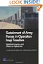 Sustainment of Army Forces in Operation Iraqi Freedom: Battlefield Logistics and Effects on Operations