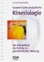 Gesund durch analytische Kinesiologie: Der Muskeltest als Br�cke zu ganzheitlicher Heilung