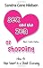 Sex and the Zen of Shopping (B&w Edition): Women 's How to Save Money, Be Happy & Green by Vintage, Secondhand, Bargain Shopping for Clothing, Jewelry