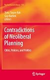 Contradictions of neoliberal planning : cities, policies, and politics