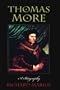 Thomas More: A Biography