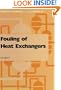 Fouling of Heat Exchangers (Chemical Engineering Monographs)