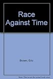 Race against time
