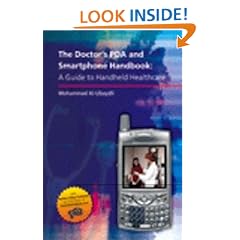 The Doctor's PDA and Smartphone Handbook: A Guide to Handheld Healthcare