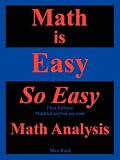 Math Is Easy So Easy, Math Analysis, First Edition (Math Is Easy So Easy)