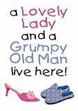 from Otter House A Lovely Lady and a Grumpy Old Man Live Here Sign Model 56882