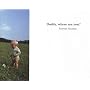 Tierney Gearon: Daddy, Where Are You?