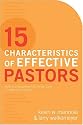 15 Characteristics of Effective Pastors: How to Strengthen Your Inner Core and Ministry Impact