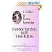 A Guide to Foster Parenting: Everything But the Kids!