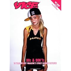 Vice Dos & Don'ts: 10 Years Of Vice Magazine's Street Fashion Critiques