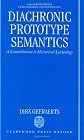 Diachronic Prototype Semantics: A Contribution to Historical Lexicology (Oxford Studies in Lexicography and Lexicology)