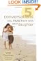 Five Conversations You Must Have with Your Daughter