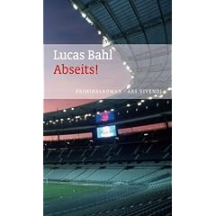 Abseits!: Kriminalroman
