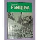 Click here to buy Yesterday's Florida. (Seemann's historic States series, no. 1) by  Nixon Smiley.