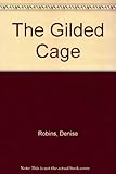 The gilded cage