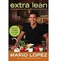 Extra Lean: The Fat-Burning Plan That Changes the Way You Eat for Life [ EXTRA LEAN: THE FAT-BURNING PLAN THAT CHANGES THE WAY YOU EAT FOR LIFE ] by Lopez, Mario (Author) May-04-2010 [ Hardcover ]