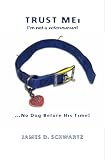 Trust Me Im Not a Veterinarian
