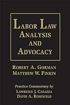 Labor Law Analysis and Advocacy