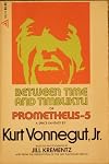 Between Time and Timbuktu, or, Prometheus-5