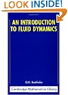 An Introduction to Fluid Dynamics (Cambridge Mathematical Library)