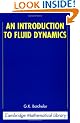 An Introduction to Fluid Dynamics (Cambridge Mathematical Library)
