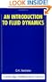An Introduction to Fluid Dynamics (Cambridge Mathematical Library)