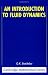 An Introduction to Fluid Dynamics (Cambridge Mathematical Library)