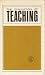 The Evaluation of Teaching A Report of the Second Pi Lambda Theta Catena