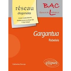 Gargantua de Rabelais Epreuve de Litt�rature Bac L