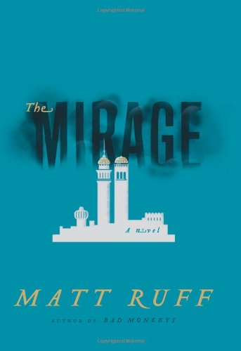 The Mirage - The Mirage: A Novel: Matt Ruff: 8601408757828: Amazon.com: Books - The Mirage: A Novel [Matt Ruff] on Amazon.com. *FREE* shipping on qualifying   offers. A mind-bending novel in which an alternate history of 9/11 and itsÂ ...