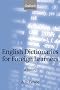 English Dictionaries for Foreign Learners: A History (Oxford Studies in Lexicography and Lexicology)