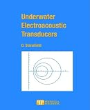 Underwater Electroacoustic Transducers: A Handbook For Users and Designers