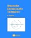 Underwater Electroacoustic Transducers: A Handbook For Users and Designers