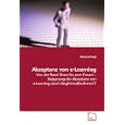 Akzeptanz von e-Learning: Von der Road Show bis zum Forum ? Steigerung der Akzeptanz von e-Learning durch... by Manfred Nagl