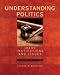 Understanding Politics: Ideas, Institutions and Issues (with InfoTrac)