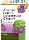 A Practical Guide to Supramolecular Chemistry
