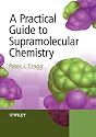 A Practical Guide to Supramolecular Chemistry