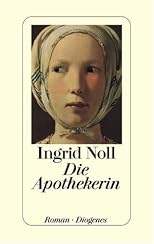 Die Apothekerin: Roman