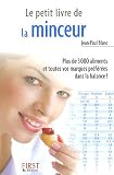 Revue Editions Générales First  / Le petit livre de la minceur : Les calories des aliments du quotidien