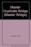 Master duplicate bridge
