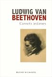 Revue Buchet-Chastel  / Carnets intimes : Suivis du Testament d'Heiligenstadt et des commentaires du Professeur A. Leitzmann